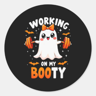 Humour Boo Working On My Booty Gym Fitness Hallowe Classic Round Sticker