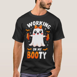 Humour Boo Working On My Booty Gym Fitness Hallowe T-Shirt