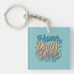 Humour Daily Dose Key Ring
