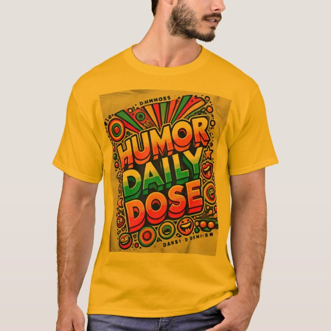 Humour Daily Dose" Vibrant T-Shirt Design (Front)