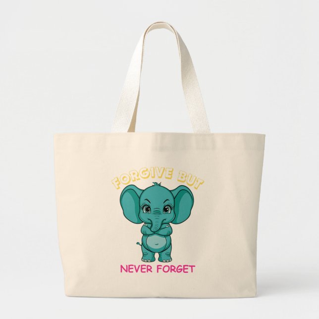 Humour Designs Funny Elephants Never Forget Large Tote Bag (Front)