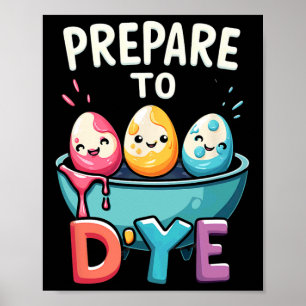 Humour Egg Hunting Prepare To Dye 2  Poster