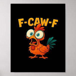 Humour Funny Crow F-Caw-F Gothic Poster