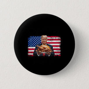 Humour Funny Trump Winner Winner Christmas Dinner 6 Cm Round Badge