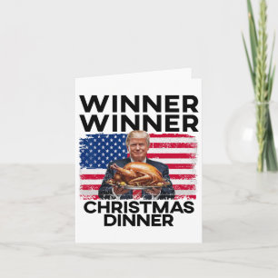 Humour Funny Trump Winner Winner Christmas Dinner Card