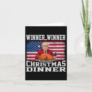 Humour Funny Trump Winner Winner Christmas Dinner  Card