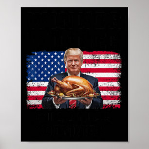Humour Funny Trump Winner Winner Christmas Dinner Poster