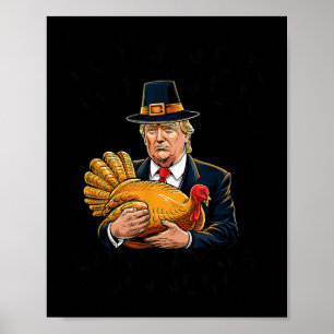 Humour Funny Trump Winner Winner Christmas Dinner Poster