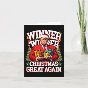 Humour Funny Trump Winner Winner Christmas Great A Card