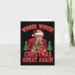 Humour Funny Trump Winner Winner Christmas Great A Card