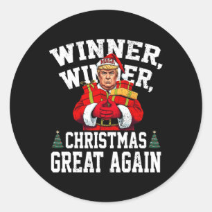 Humour Funny Trump Winner Winner Christmas Great A Classic Round Sticker