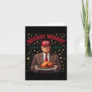 Humour Funny Trump Winner Winner Turkey Dinner Tha Card