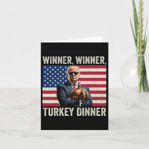 Humour Funny Trump Winner Winner Turkey Dinner Tha Card