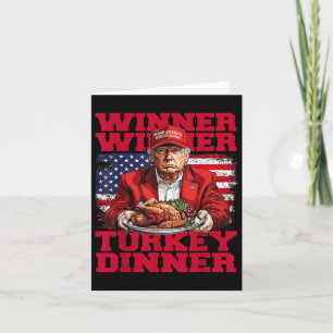 Humour Funny Trump Winner Winner Turkey Dinner Tha Card