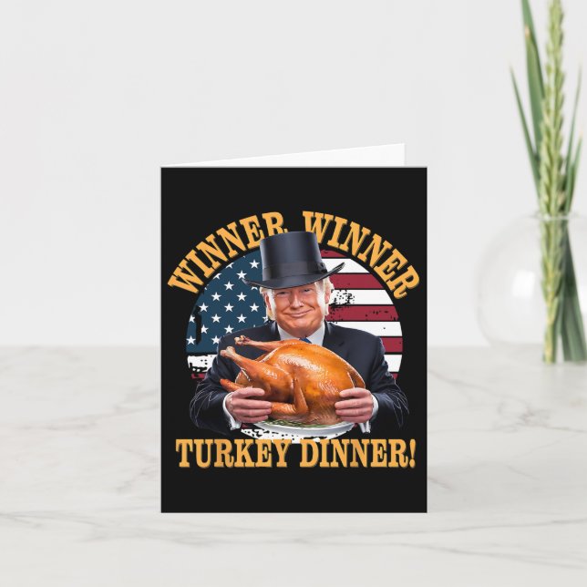 Humour Funny Trump Winner Winner Turkey Dinner Tha Card (Front)