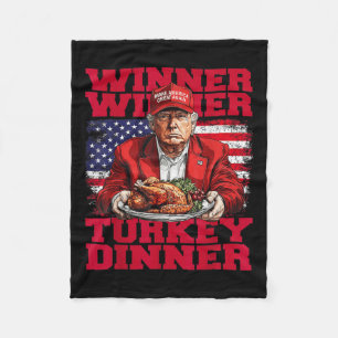 Humour Funny Trump Winner Winner Turkey Dinner Tha Fleece Blanket