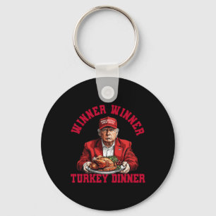 Humour Funny Trump Winner Winner Turkey Dinner Tha Key Ring