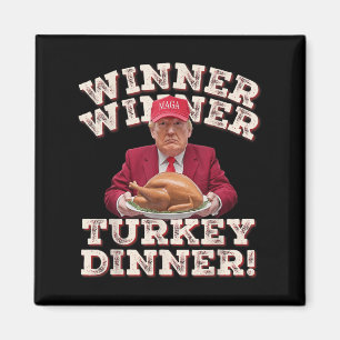 Humour Funny Winner Winner Turkey Dinner Thanksgiv Magnet