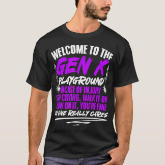 Humour Generation X Welcome To Gen X Funny Gen X T-Shirt