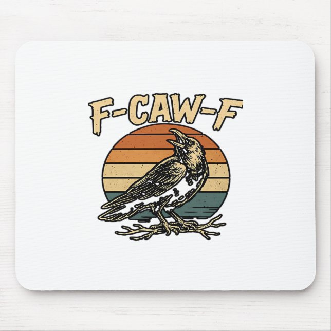 Humour Gothic F Caw F Funny Crow Creative Style Mouse Pad (Front)