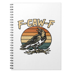 Humour Gothic F-Caw-F Funny Crow Essential Creativ Notebook