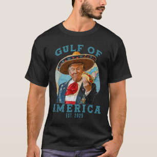 Humour Gulf Of Usa America Est 2025 American Gulf T-Shirt