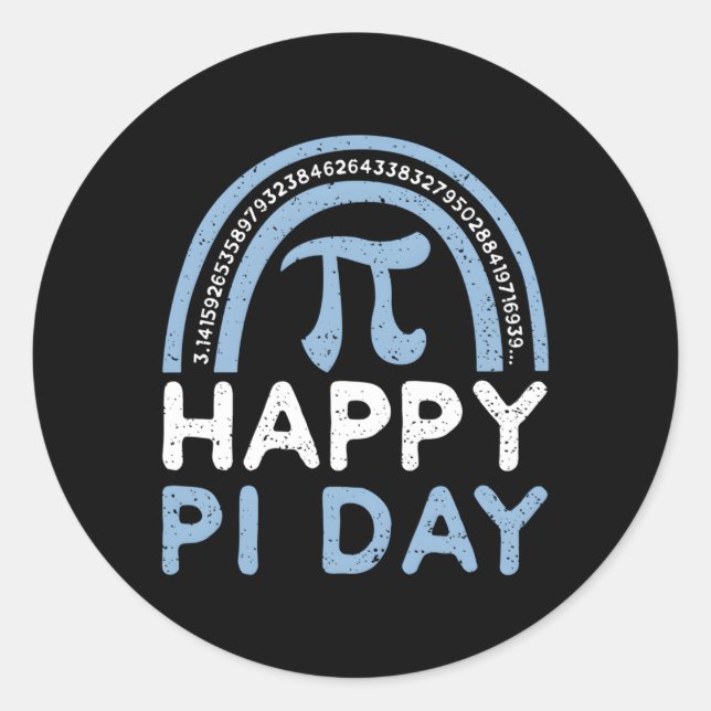 Humour Happy Pi Day Pi Day Sayings Classic Round Sticker (Front)