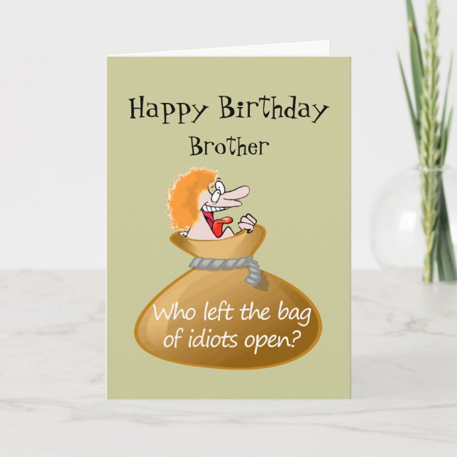 Humour Idiot Free Birthday for your Brother Card (Front)