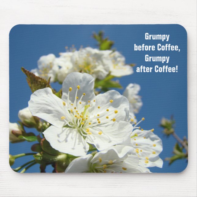 Humour mousepad Grumpy before Coffee Blossoms Blue (Front)