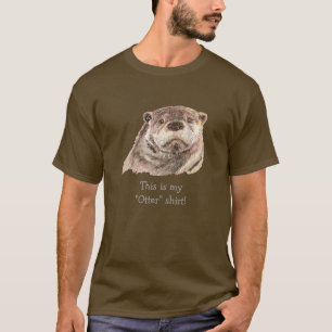Humour My "Otter" Shirt, Watercolor Animal Nature T-Shirt