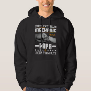Humour Quote Clothing Mechanic Papa Hoodie