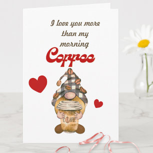 Humour Quote Cute Gnome Coffee Funny Valentines Da Card