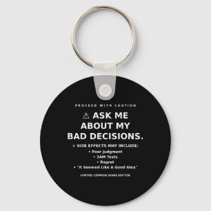 Humour Quote Funny Sarcastic Relatable Graphic Key Ring