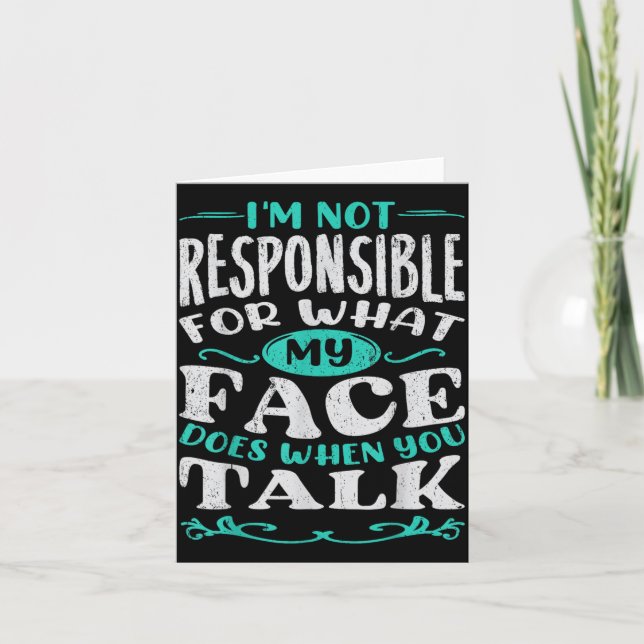 Humour Responsible Quote Sarcasm Man Funny Card (Front)