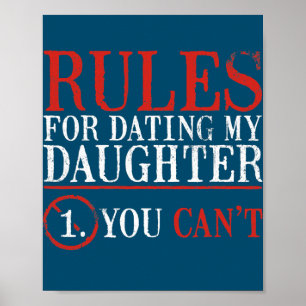 Humour Rules For Dating My Daughter Fathers Day  Poster