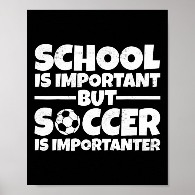 Humour Soccer Player Back To School Gifts For Kids Poster (Front)