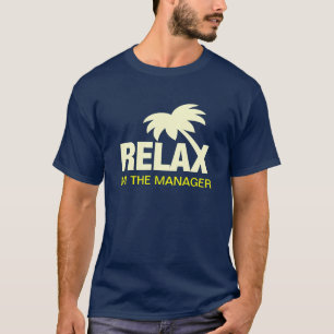 Humour T-shirt for managers with funny slogan