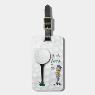 Humour Tees Me Off Golfer Luggage Tag