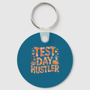 Humour test day hustler mode on math ela squad key ring
