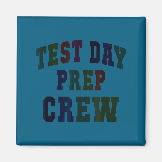 Humour test day prep crew bruh science math magnet (Front)