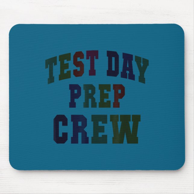Humour test day prep crew bruh science math mouse pad (Front)