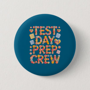 Humour test day prep crew everything is fine 6 cm round badge