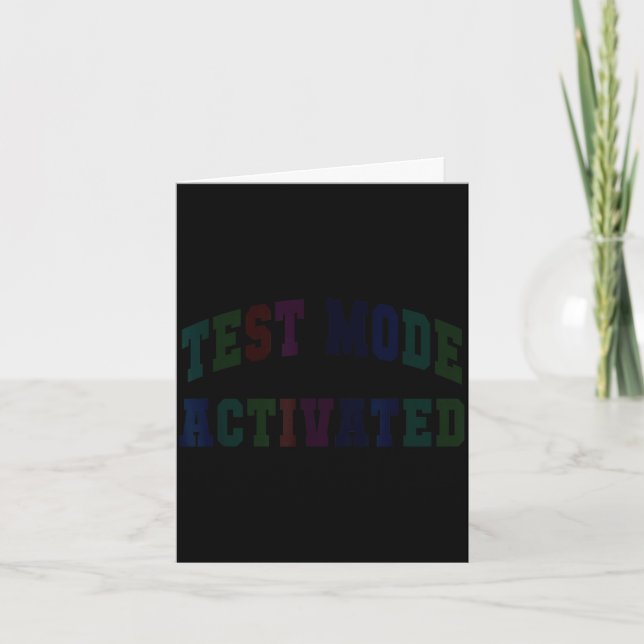 Humour test mode activated testing day teacher card (Front)