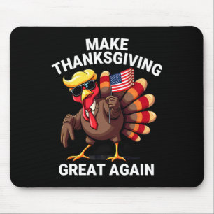 Humour Trump Turkey Make Thanksgiving Great Again  Mouse Pad