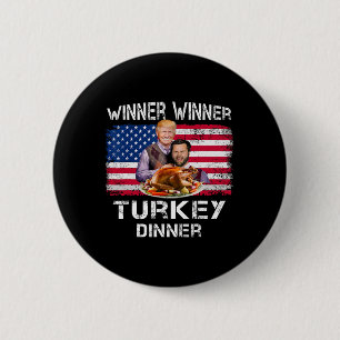 Humour Trump Vance Winner Winner Turkey Dinner Tha 6 Cm Round Badge