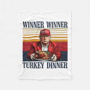 Humour Trump Winner Winner Turkey Dinner Funny Tha Fleece Blanket