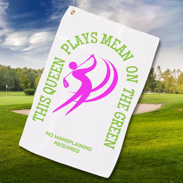 Humour Women's Golf QUEEN PLAYS MEAN ON THE GREEN Golf Towel (Buy the collection of Women's Golf gifts and apparel for your next golf tournament or weekend party.)