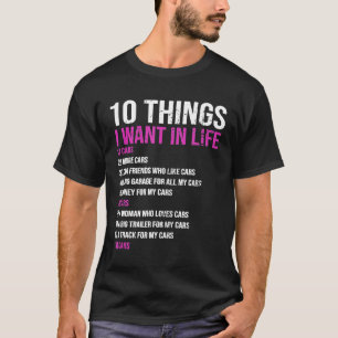 Humourous 10 Things I Want In My Life More And Mor T-Shirt