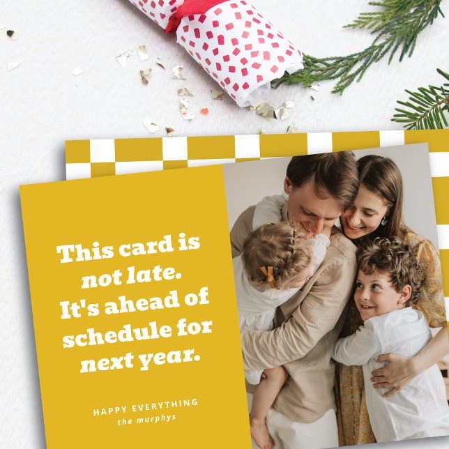 Humourous Ahead Of Schedule New Year Photo Card (Creator Uploaded)