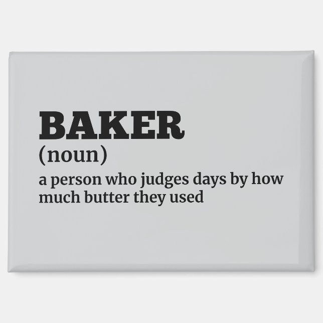 Humourous Baker Definition Magnet (Front)